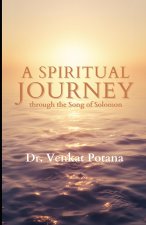 A Spiritual Journey through the Song of Solomon