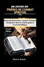 30 JOURS DE PRIÈRES DE COMBAT SPIRITUEL