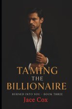 Taming the Billionaire
