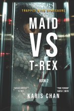 Maid vs T-Rex Book 2