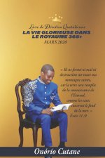 LA VIE GLORIEUSE DANS LE ROYAUME 365+
