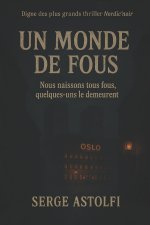 Un monde de fous