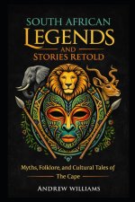 South African Legends and Stories Retold