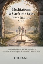 Méditations de Carême et de Pâques pour la famille 2026