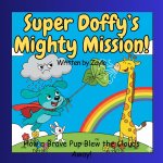 Super Doffy's Mighty Mission
