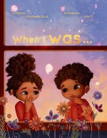 When I Was