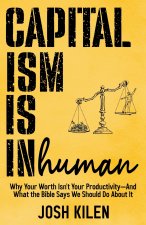 Capitalism is Inhuman