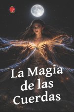 La Magia de las Cuerdas
