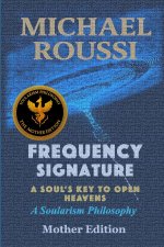 Frequency Signature (Mother Edition)