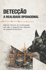 O SISTEMA CÃO DE DETECÇÃO DIGITAL