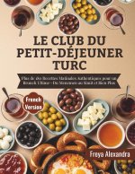 Le Club du Petit-Déjeuner Turc