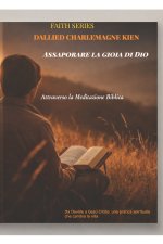 Assaporare la gioia di Dio attraverso la meditazione biblica