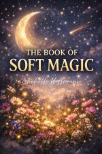 The Book of Soft Magic