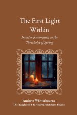 The First Light Within