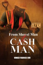 From Shovel Man To Cash Man
