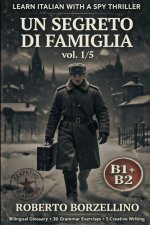 Un Segreto di Famiglia. Vol. 1/5