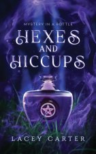 Hexes and Hiccups