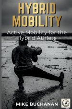 Hybrid Mobility
