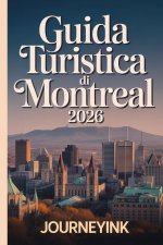 Guida Turistica Di Montreal 2026