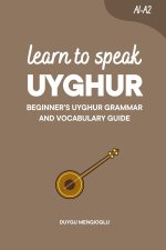 Learn to Speak Uyghur
