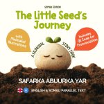 The Little Seed's Journey (Somali Edition)