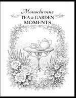 Monochrome Tea & Garden Moments