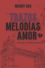 Trazos y melodías de amor
