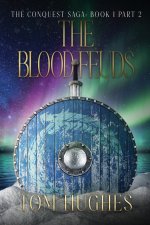 The Blood Feuds - Part 2