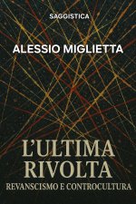 L'ULTIMA RIVOLTA