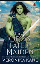 The Orc's Fated Maiden