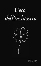 L'eco dell'inchiostro