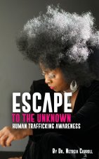 Escape To The Unknown