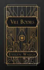 Vile Bodies