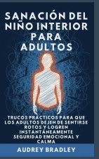 Sanación del Niño Interior para Adultos