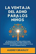La Ventaja del ADHD para los Niños