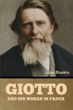 Giotto and his works in Padua