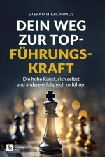 Dein Weg zur Top-Führungskraft