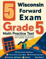 5 Wisconsin Forward Exam Grade 5 Math Practice Tests