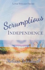 Scrumptious Independence