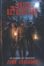 The Price of Retribution