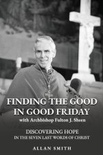 Finding the Good in Good Friday