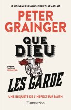 Que Dieu les garde