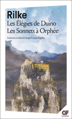 Les Élégies de Duino - Sonnets à Orphée