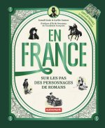 En France, sur les pas des personnages de romans