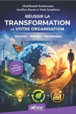 Réussir la Transformation de votre organisation