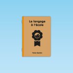 Guide Parler Bambin Ecoles