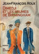 Dimedji et les brumes de Birmingham