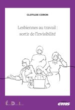 Lesbiennes au travail : sortir de l'invisibilité