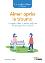 Aimer après le trauma