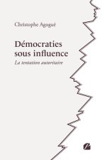 Démocraties sous influence